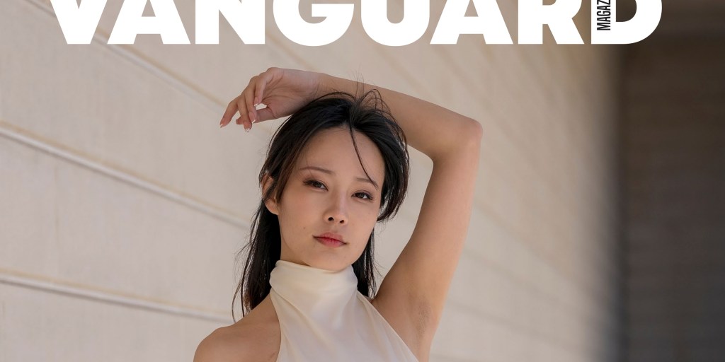 VANGUARD Magazine Presents: ‘Meet Tong Yu’ Featuring Miss Asian California&nbsp;2024