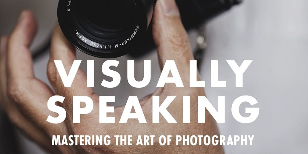 Ted Forbes Visually Speaking Mastering The Art of Photography Book