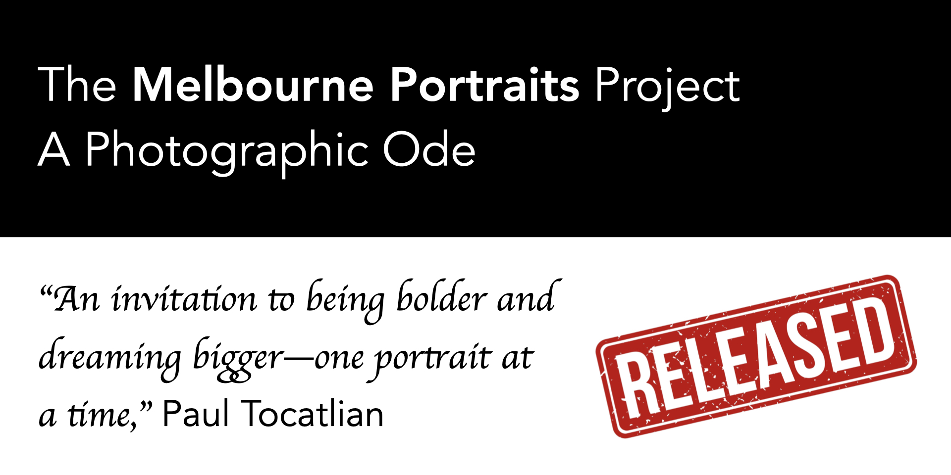 The Melbourne Portraits Project | Paul Tocatlian