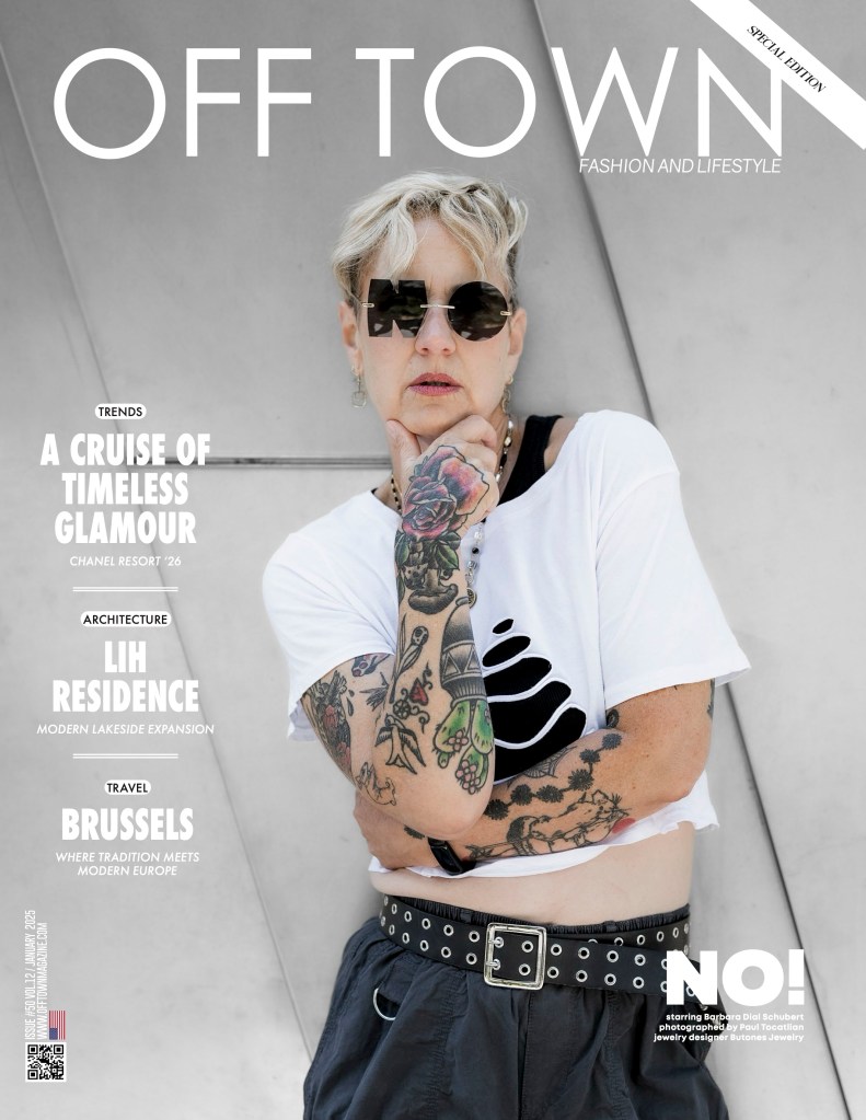 Barbara Dial Schubert redefines confidence on the cover of OFF TOWN Magazine.