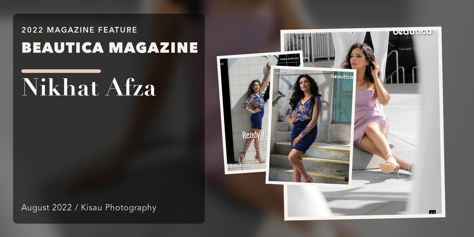 BEAUTICA Magazine: Nikhat Afza