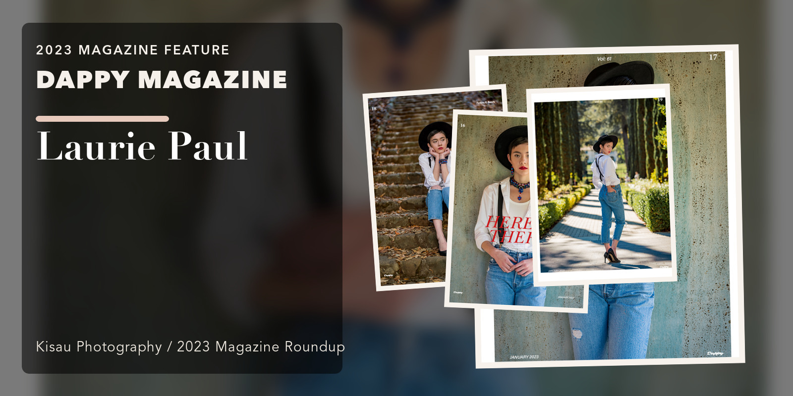 DAPPY MAGAZINE: Laurie Paul