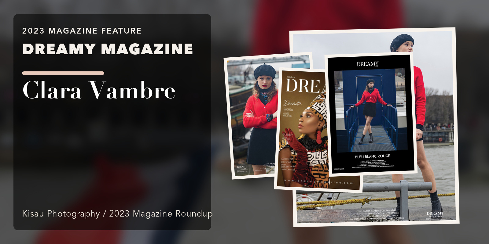 DREAMY MAGAZINE: Clara Vambre