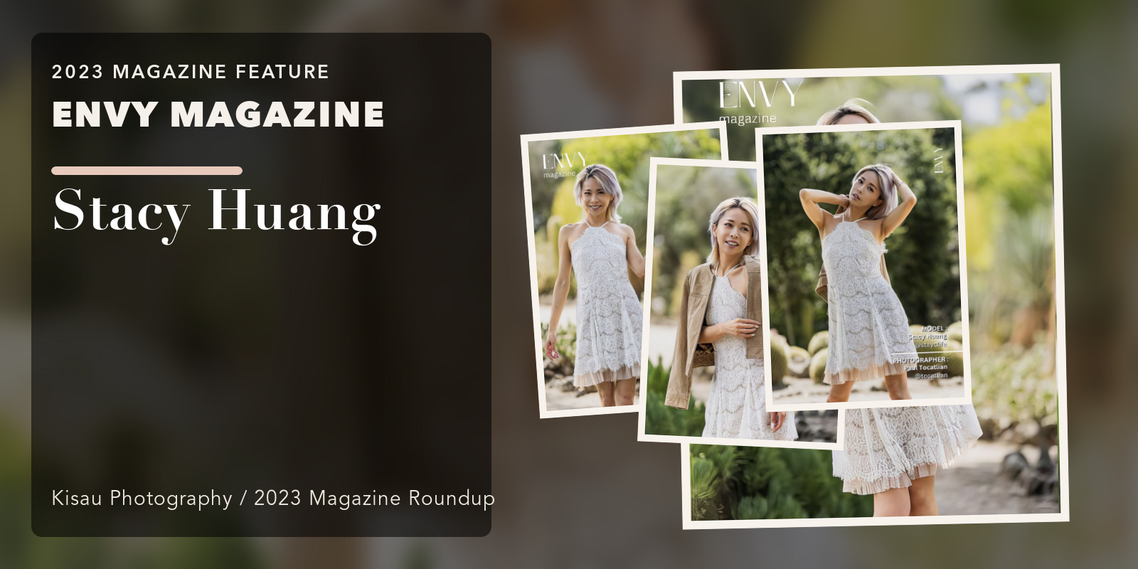 ENVY MAGAZINE: Stacy Huang