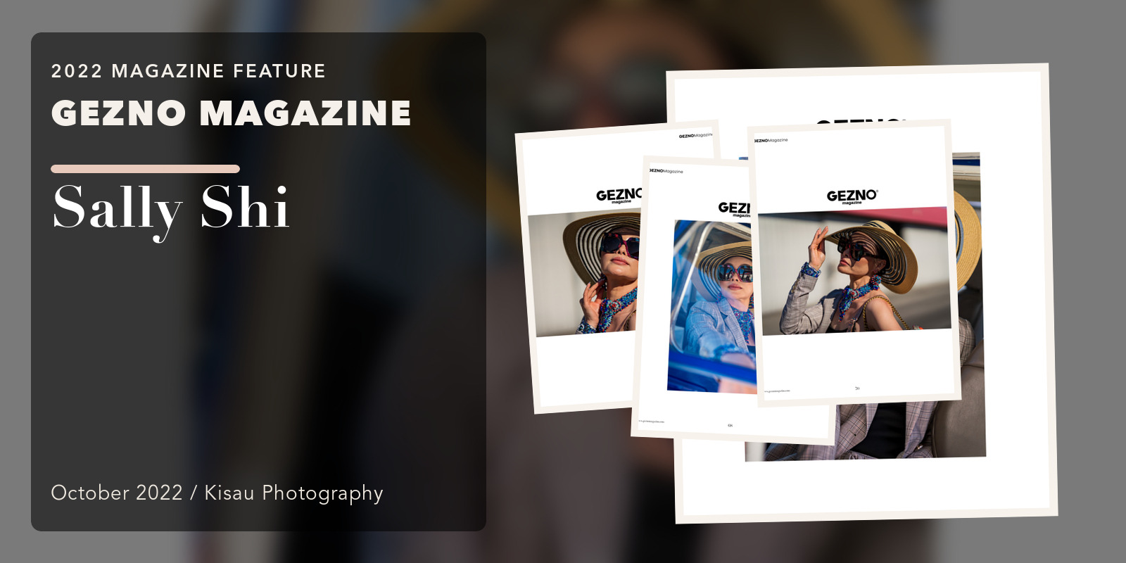 GEZNO Magazine: Sally Shi