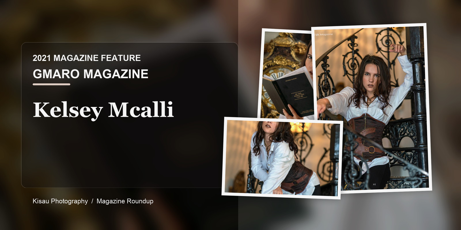 GMARO Magazine: Kelsey Mcalli