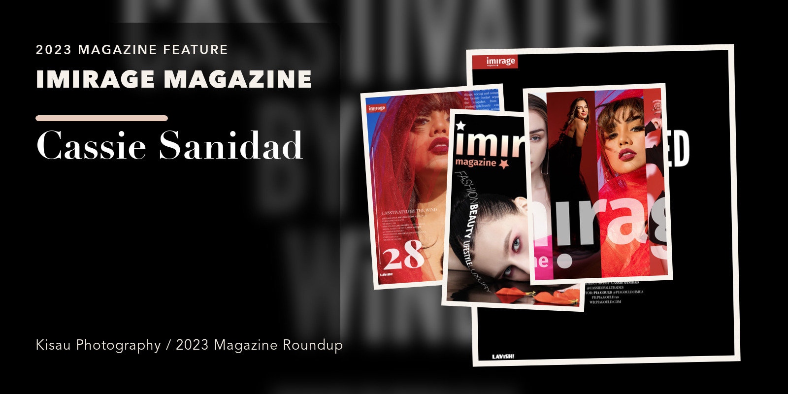 IMIRAGE MAGAZINE: Cassie Sanidad