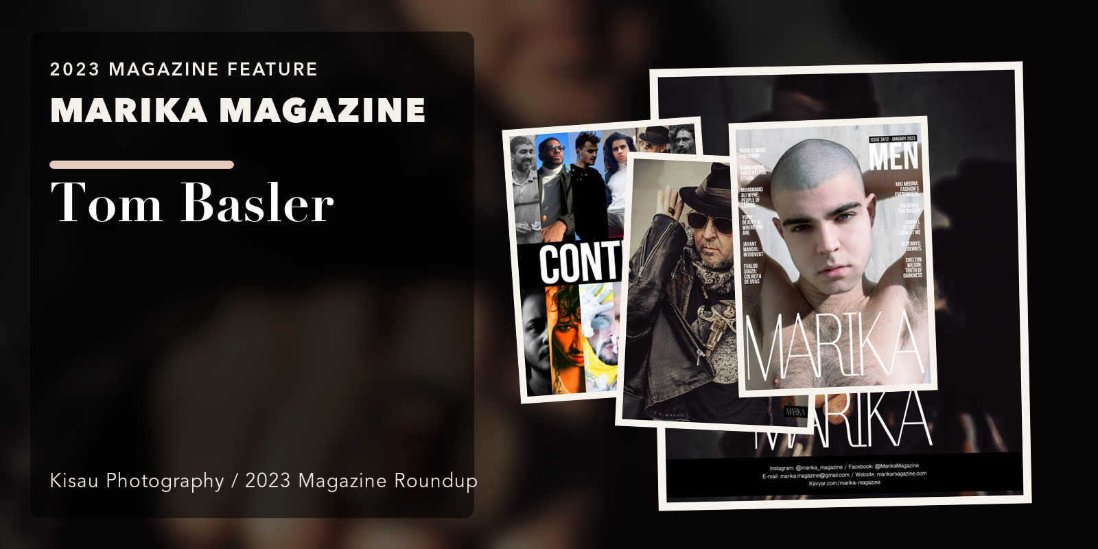 MARIKA MAGAZINE: Tom Basler