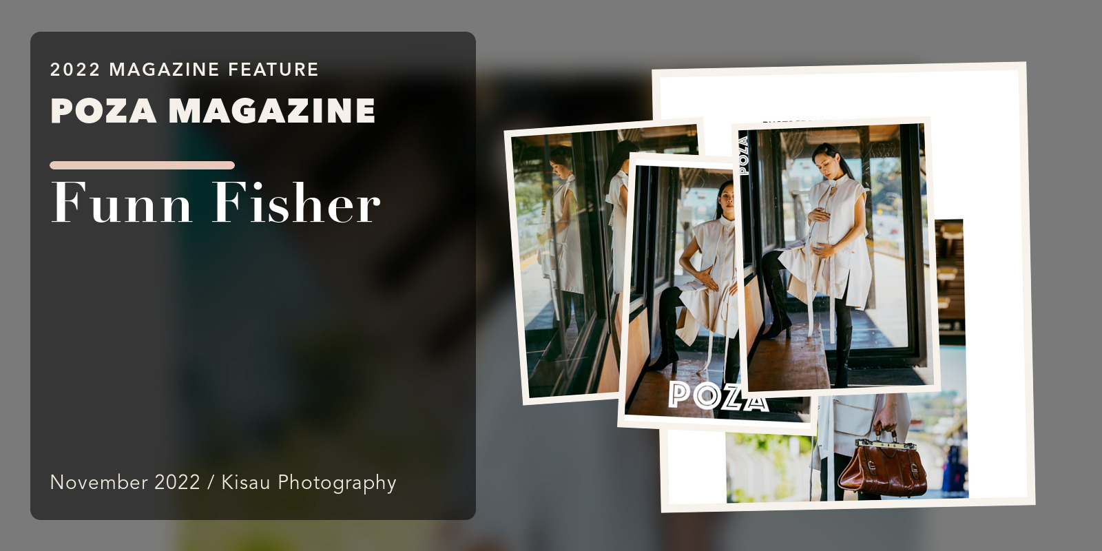 POZA Magazine: Funn Fisher