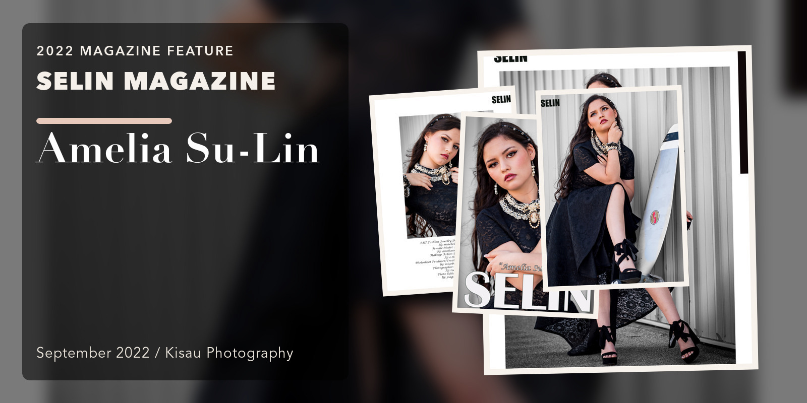 SELIN Magazine: Amelia Su-Lin