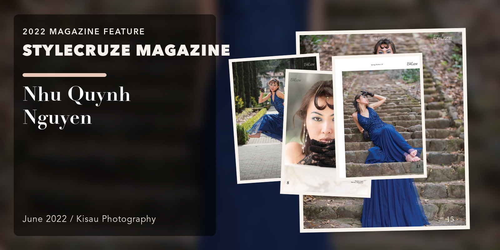 STYLECRUZE Magazine: Như Quỳnh Nguyễn