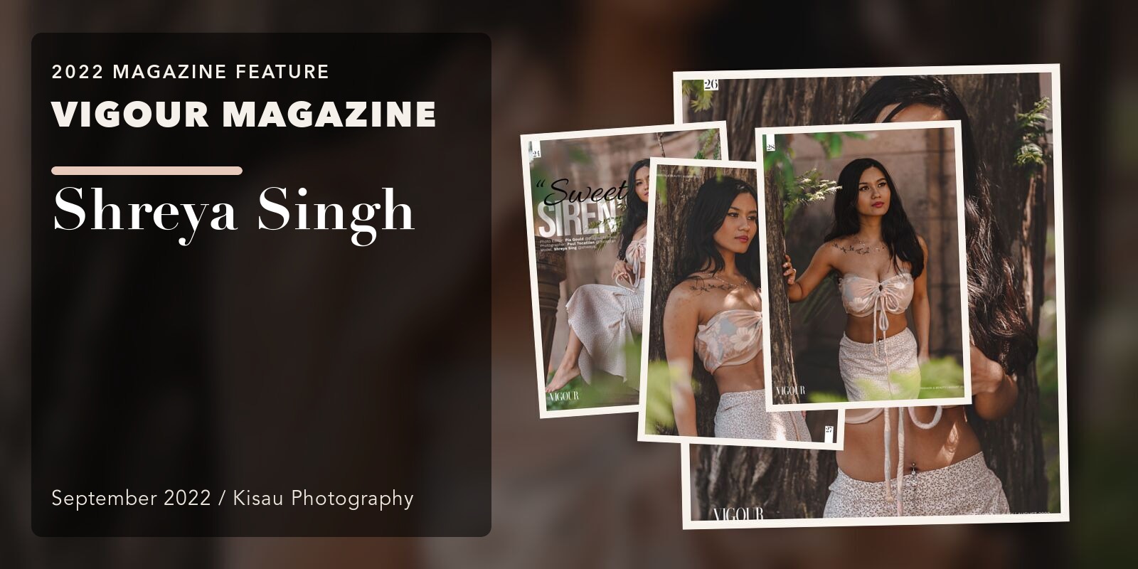 VIGOUR Magazine: Shreya Singh