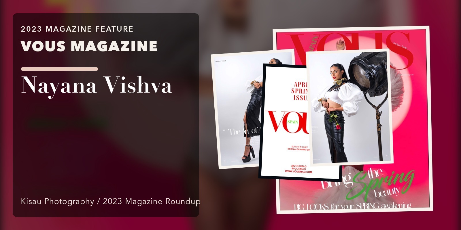 VOUS MAGAZINE: Nayana Vishva